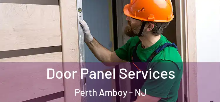 Door Panel Services Perth Amboy - NJ