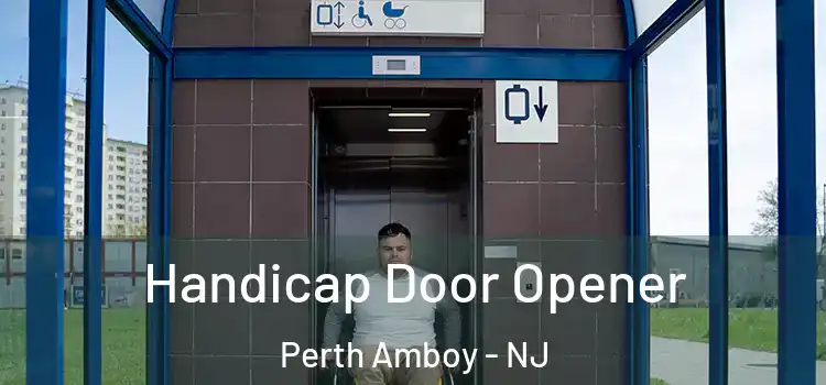Handicap Door Opener Perth Amboy - NJ