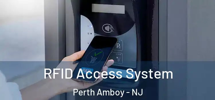 RFID Access System Perth Amboy - NJ